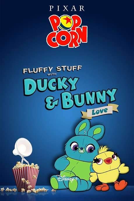Pixar Popcorn: Fluffy Stuff with Ducky & Bunny: Love